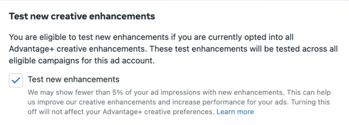 Test new creative enhancements